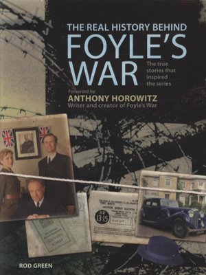 cover image of The real history behind Foyle's War